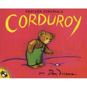 Corduroy (Spanish Edition) -- Don Freeman
